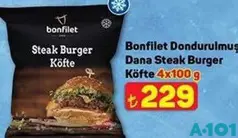 BONFİLET DONDURULMUŞ DANA STEAK BURGER KÖFTE 4X100 G
